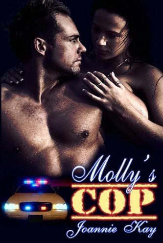 Molly's Cop by Joannie Kay