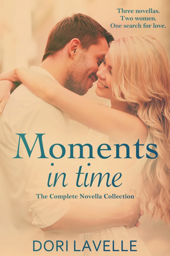 Moments In Time: The Complete Novella Collection by Dori Lavelle