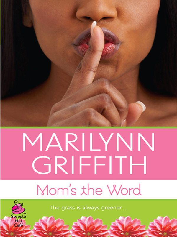 Mom's the Word (2009) by Marilynn Griffith