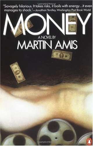 Money: A Suicide Note by Martin Amis