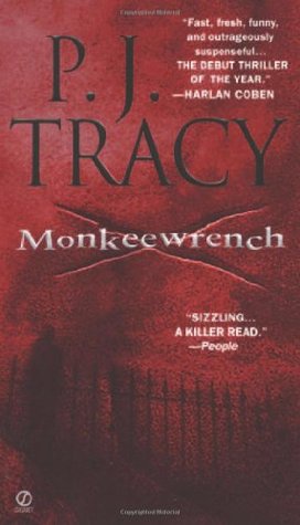 Monkeewrench (2004) by P.J. Tracy