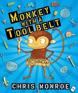 Monkey with a Tool Belt (2007) by Chris Monroe