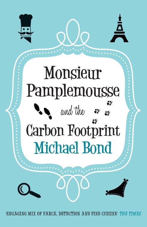 Monsieur Pamplemousse and the French Solution (2011) by Michael Bond