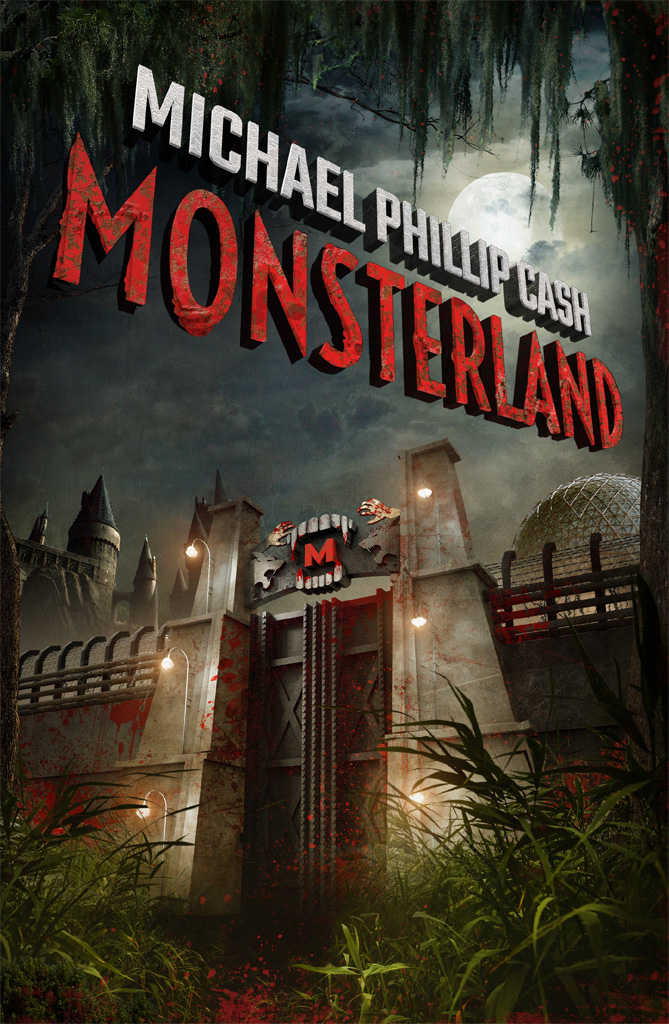 Monsterland by Michael Phillip Cash