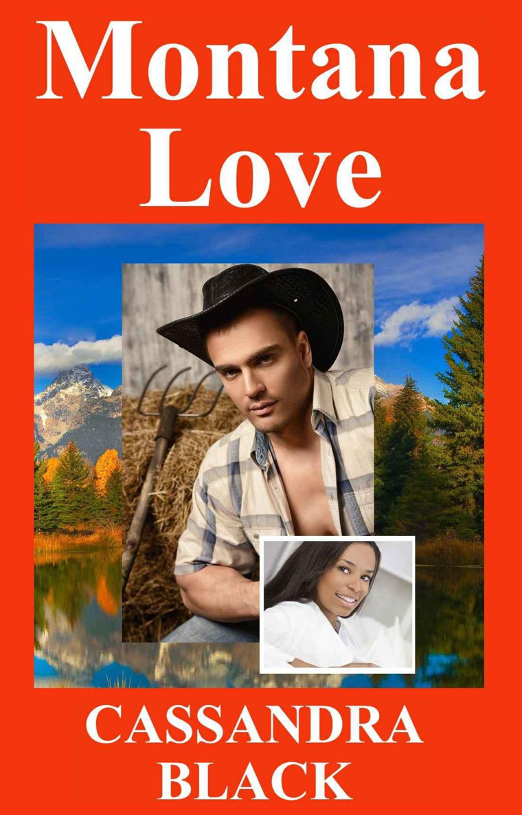 Montana Love: Multicultural Romance by Cassandra Black