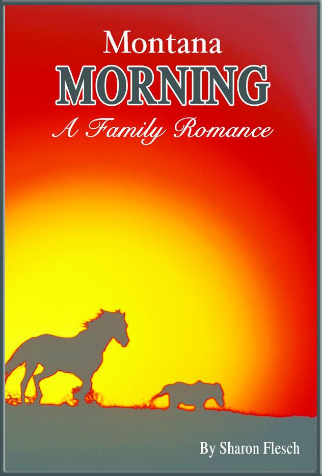 Montana Morning by Sharon Flesch