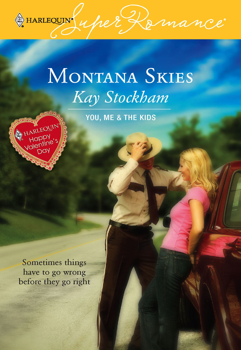 Montana Skies (You, Me and the Kids) (Harlequin Superromance, No 1395)