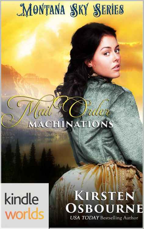 Montana Sky: Mail Order Machinations (Kindle Worlds Novella)