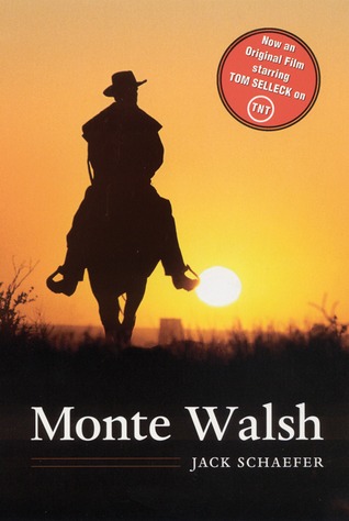 Monte Walsh (2003) by Jack Schaefer