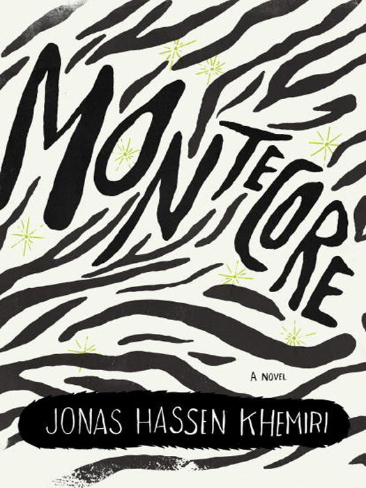 Montecore (2011) by Jonas Hassen Khemiri