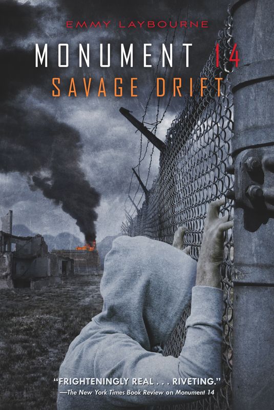 Monument 14: Savage Drift (Monument 14 Series)