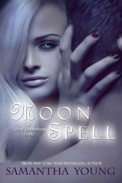 Moon Spell (The Tale of Lunarmorte #1) by Young, Samantha