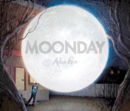 Moonday (2013) by Adam Rex