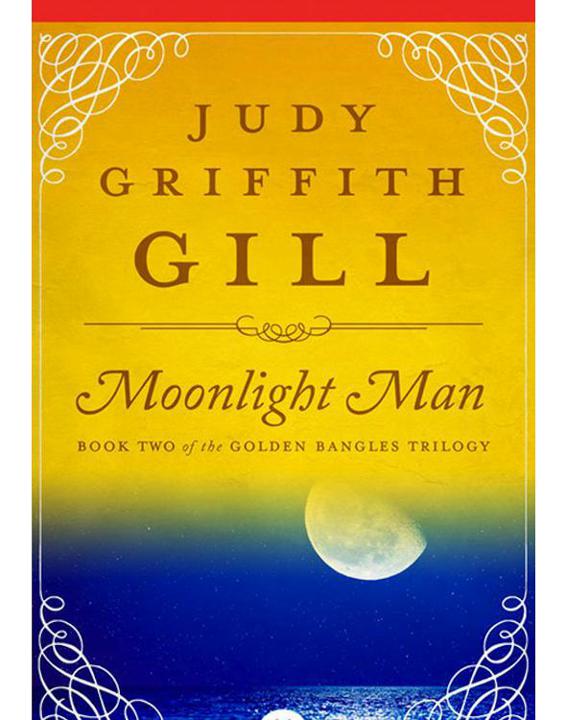 Moonlight Man by Judy Griffith Gill