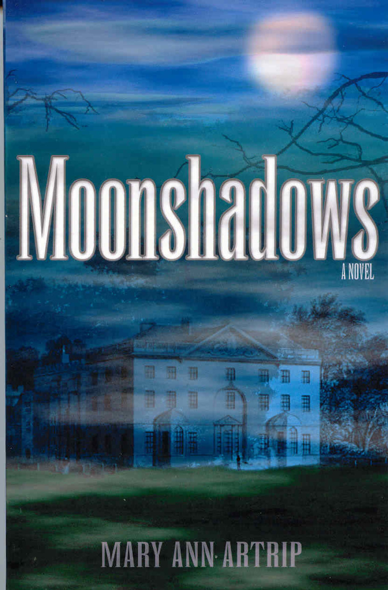 Moonshadows by Mary Ann Artrip