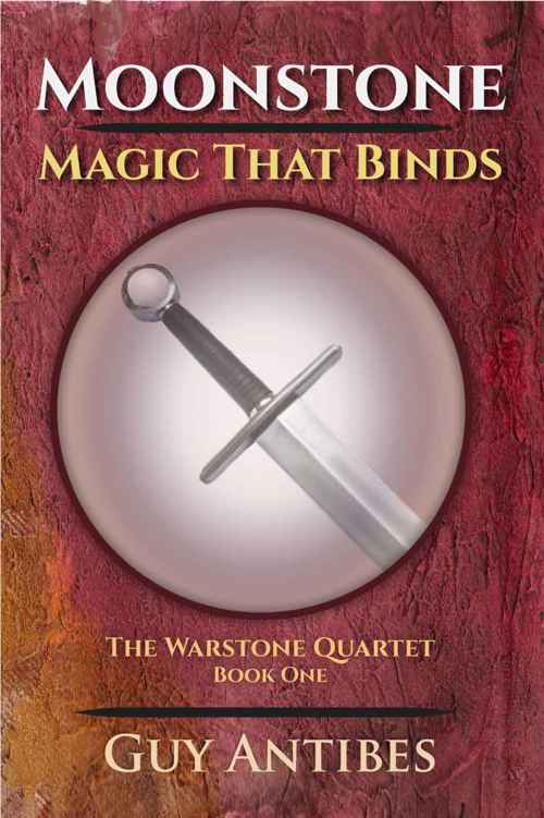 Moonstone, Magic That Binds (Book 1) by Guy Antibes