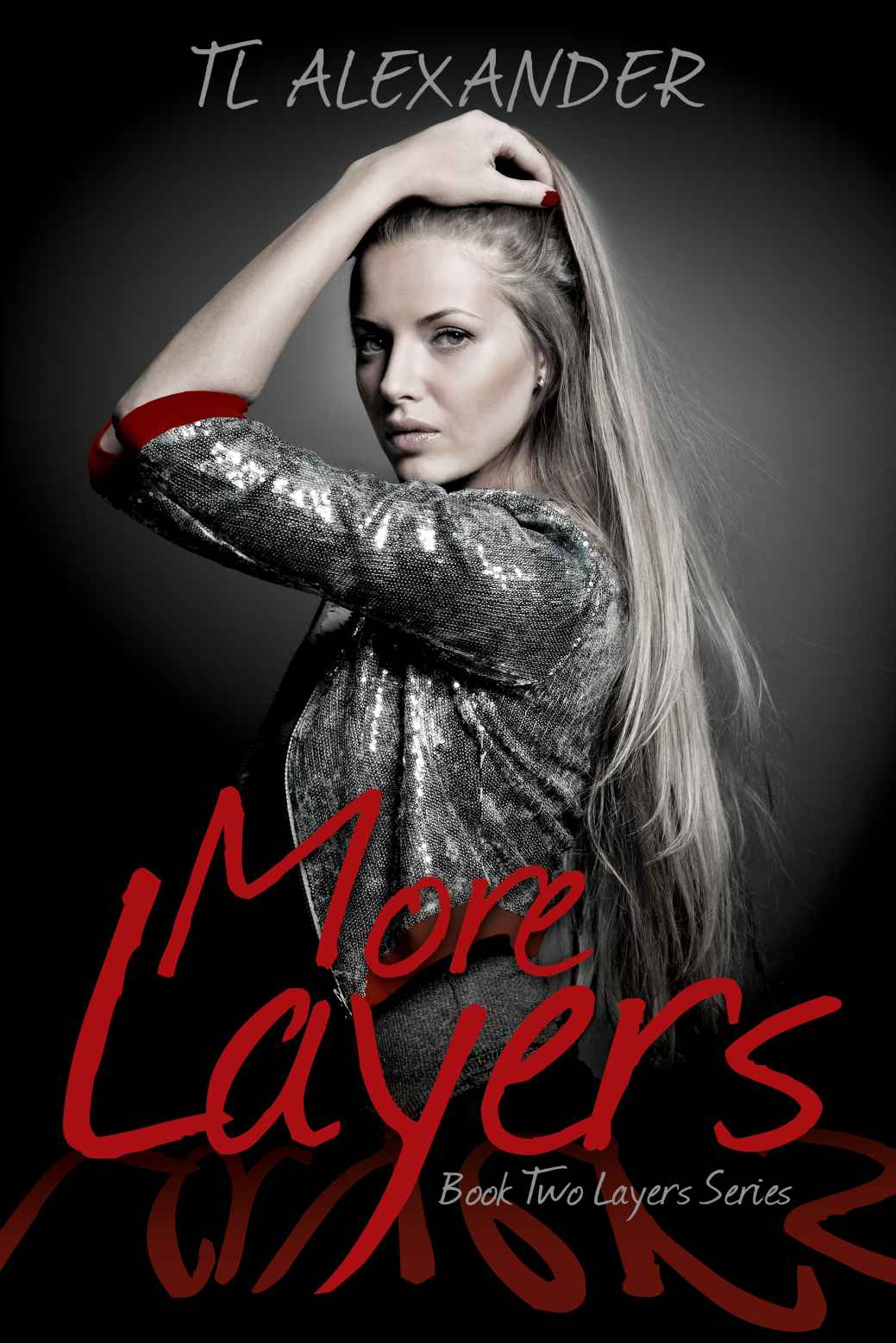 More Layers: Book Two Layers Series by T.L. Alexander