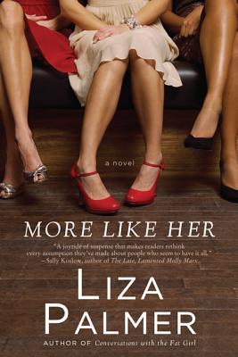 More Like Her (2012) by Liza Palmer