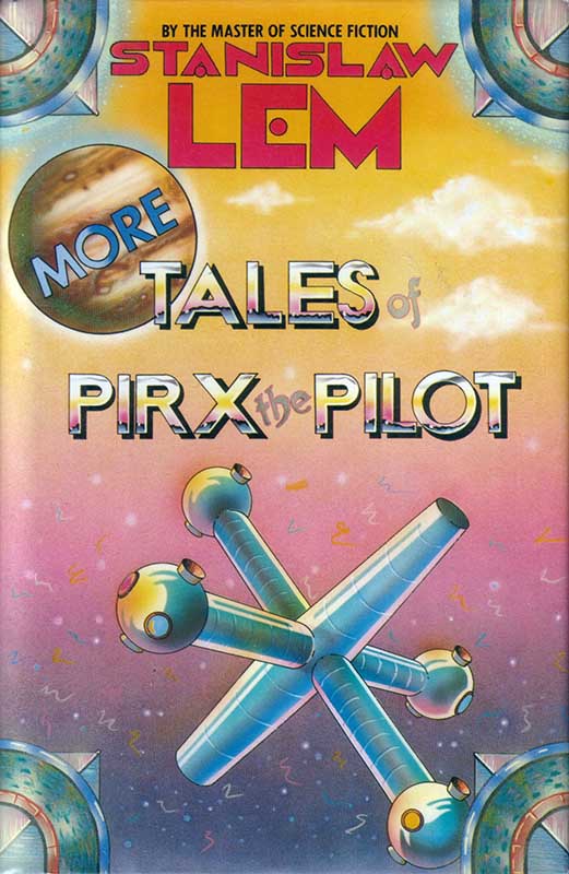 More Tales of Pirx the Pilot by Stanislaw Lem