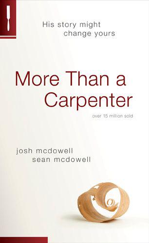 More Than a Carpenter by Josh McDowell