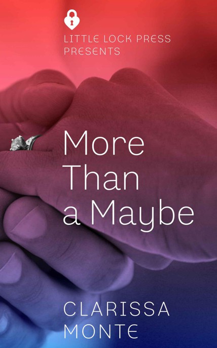 More Than A Maybe by Monte, Clarissa