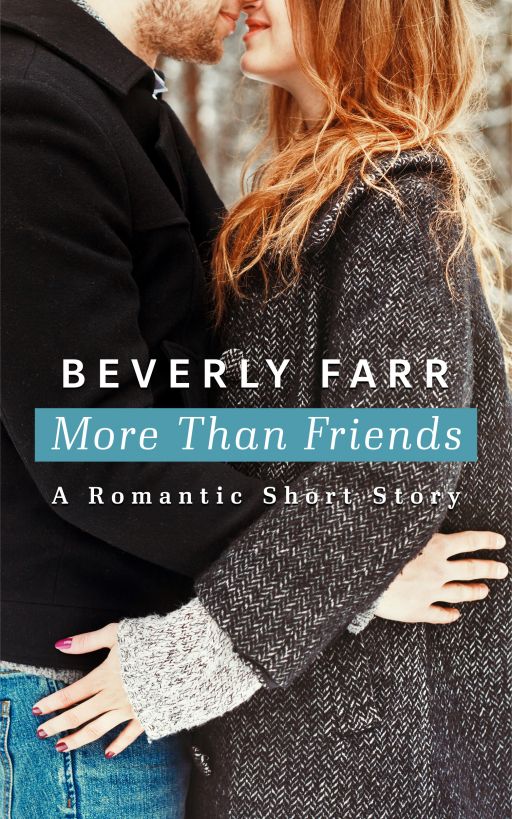 More Than Friends by Beverly Farr