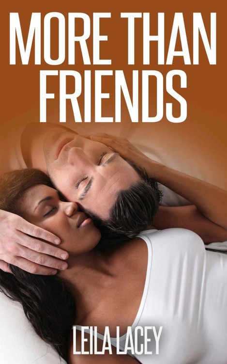 More Than Friends: Follow up to FWB: Friends With Benefits by Leila Lacey