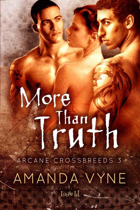 More than Truth (Arcane Crossbreeds) by Vyne, Amanda