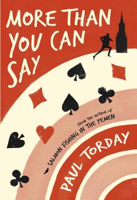 More Than You Can Say (2011) by Paul Torday