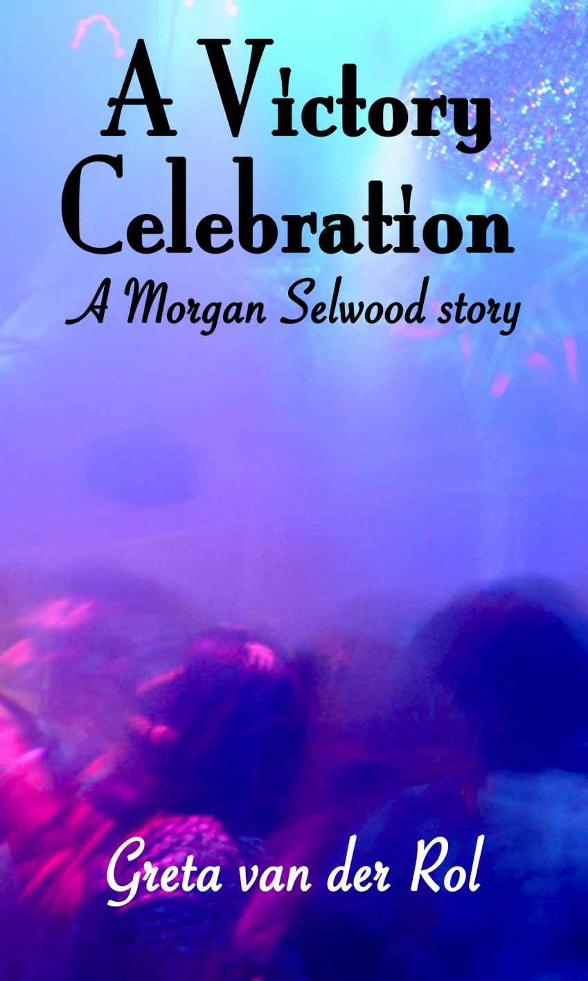 Morgan Selwood 3: A Victory Celebration