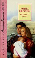 Morgan's Child (1992) by Pamela Browning