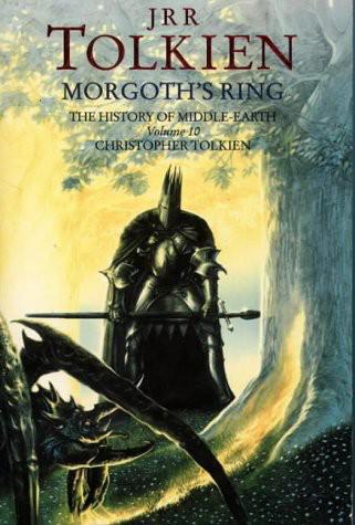 Morgoth's Ring by J. R. R. Tolkien