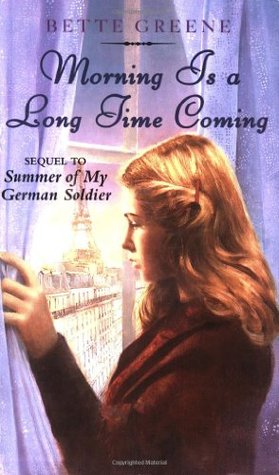 Morning Is a Long Time Coming (1999) by Bette Greene