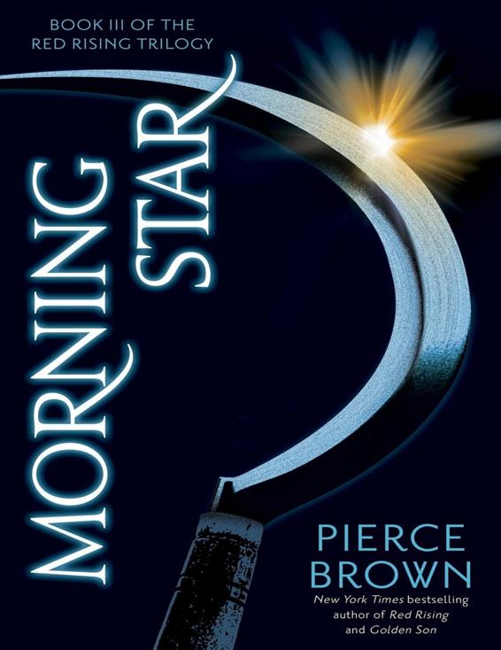 Morning Star: Book III of the Red Rising Trilogy by Pierce Brown