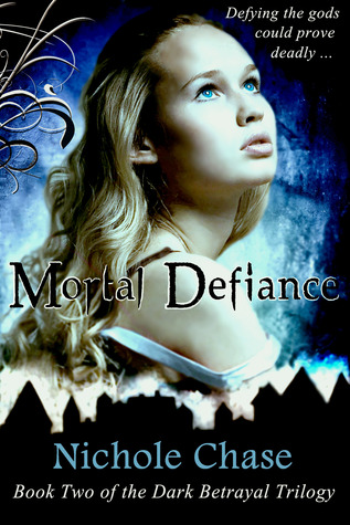 Mortal Defiance (2000) by Nichole Chase