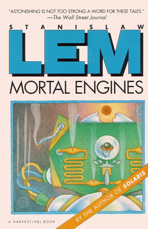 Mortal Engines by Stanislaw Lem