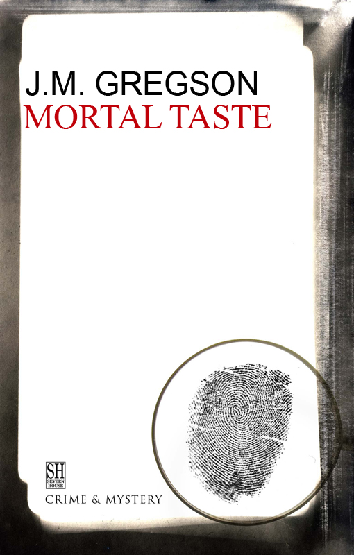 Mortal Taste by J. M. Gregson