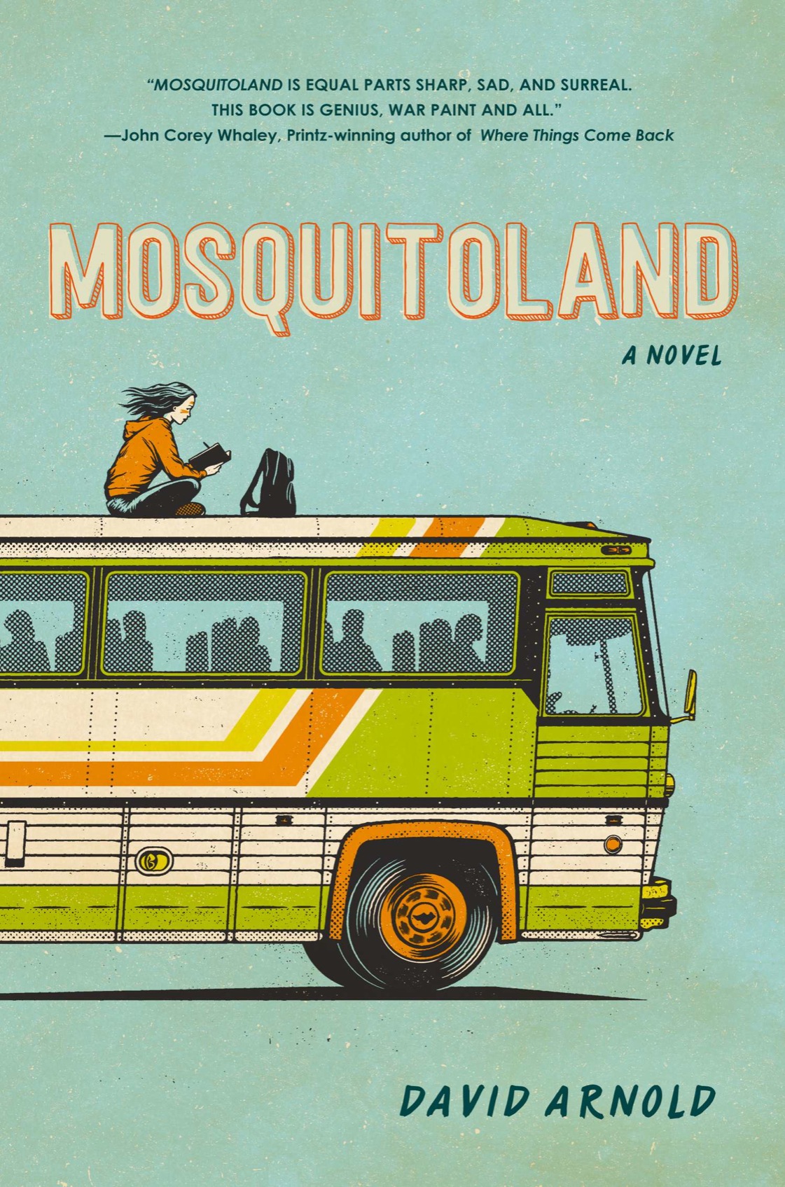 Mosquitoland (2015) by David Arnold