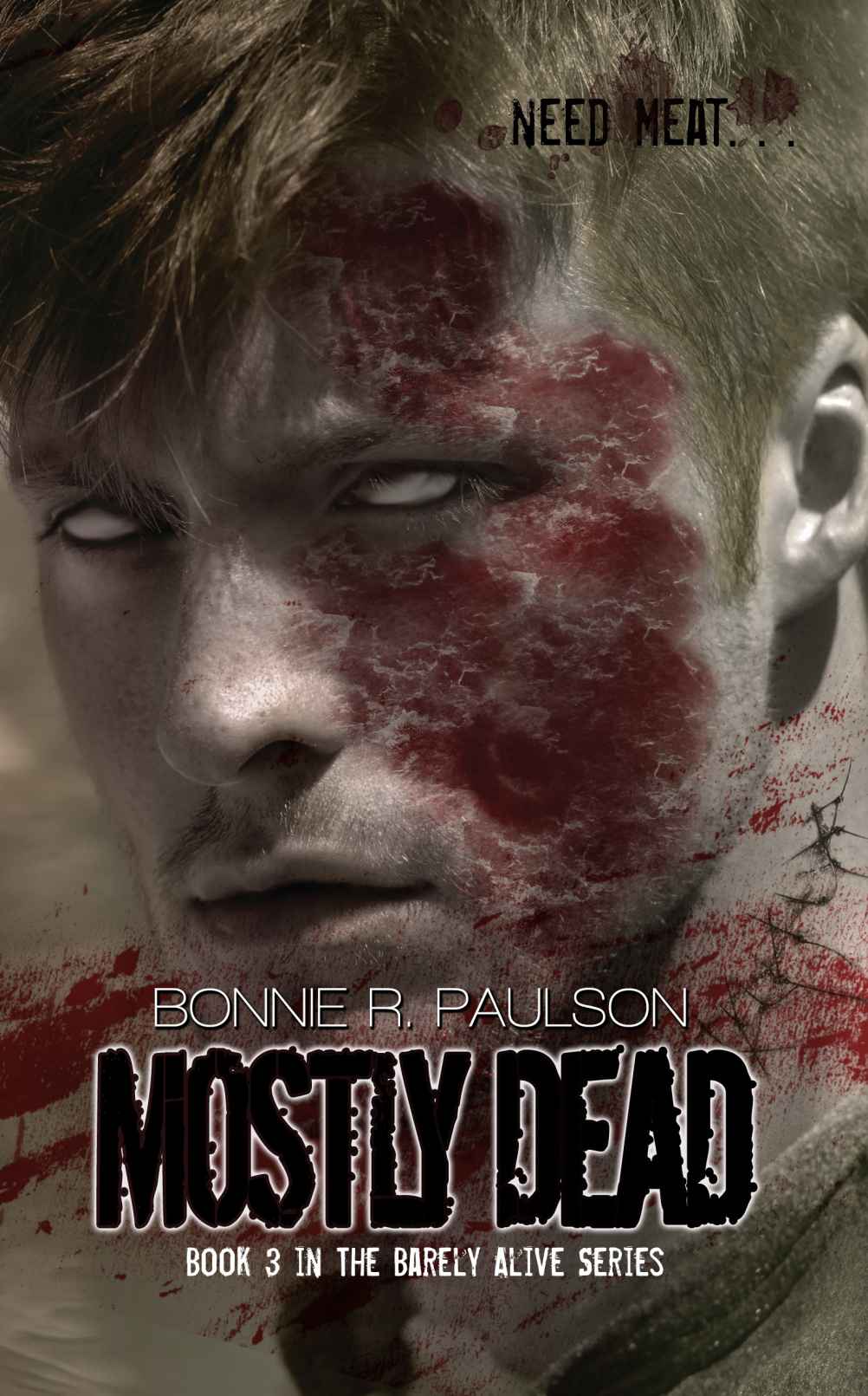 Mostly Dead (Barely Alive #3)