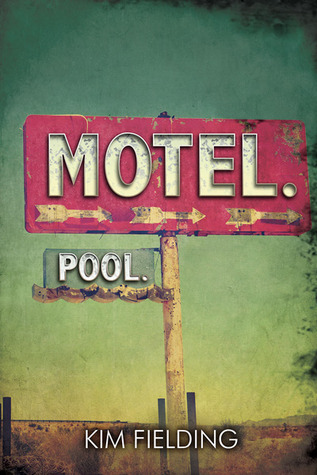 Motel. Pool. (2014) by Kim Fielding