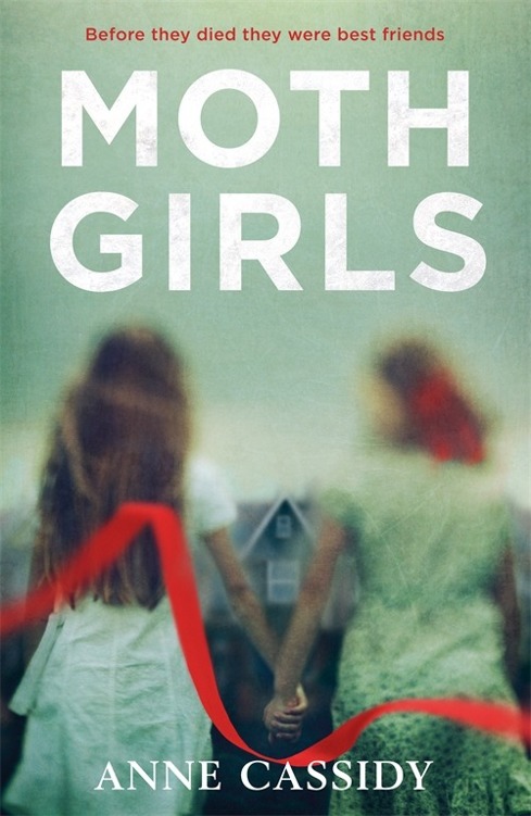 Moth Girls by Anne Cassidy