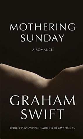 Mothering Sunday by Graham Swift