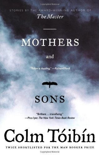 Mothers and Sons by Colm Toibin