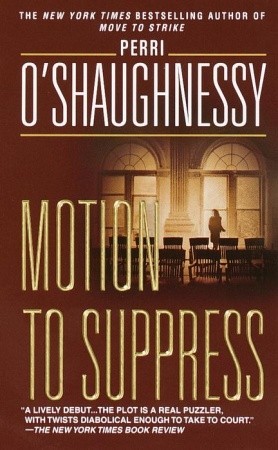 Motion to Suppress (1996) by Perri O'Shaughnessy