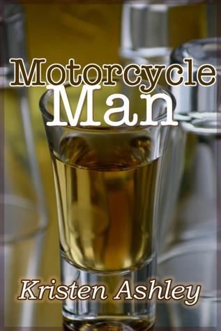 Motorcycle Man (2012) by Kristen Ashley
