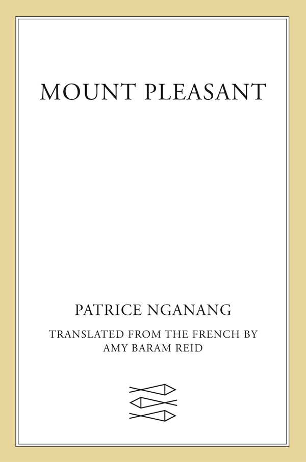 Mount Pleasant by Patrice Nganang