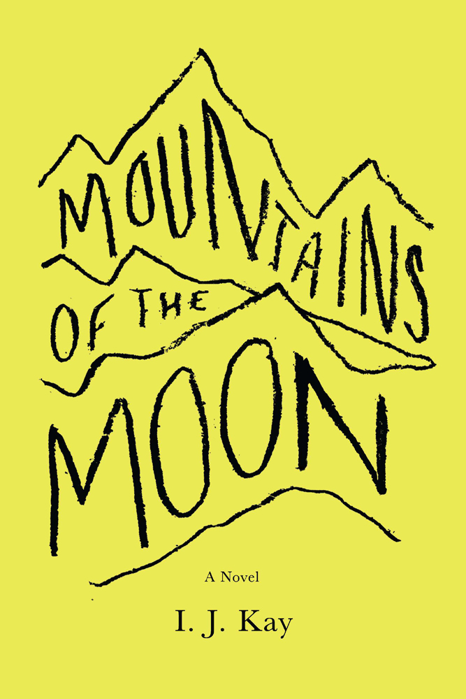 Mountains of the Moon (2012) by I. J. Kay