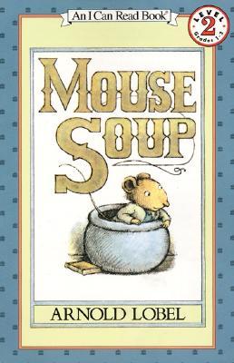 Mouse Soup (1983) by Arnold Lobel