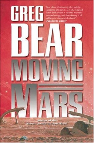 Moving Mars (2007) by Greg Bear
