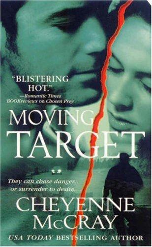 Moving Target by McCray, Cheyenne